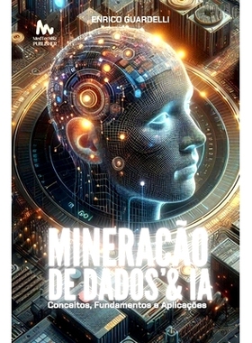 预订 Mineração de Dados (Data Mining): Conceitos, Fundamentos e Aplicações: 9798327758643