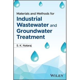 工业废水和地下水处理 9781119 Methods Wastewater Groundwater Industrial and for 材料和方法 预订 Treatment Materials