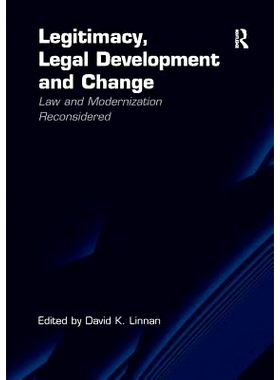 预订 Legitimacy, Legal Development and Change: Law and Modernization Reconsidered: 9781138260306