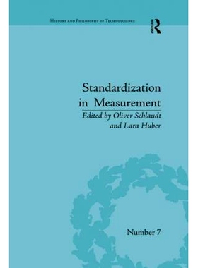预订 Standardization in Measurement: Philosophical, Historical and Sociological Issues 计量标准化：哲学、历史和社会学问