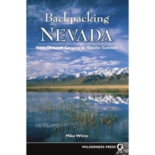 预订 Backpacking Nevada: From Slickrock Canyons to Granite Summits: 9780899979717
