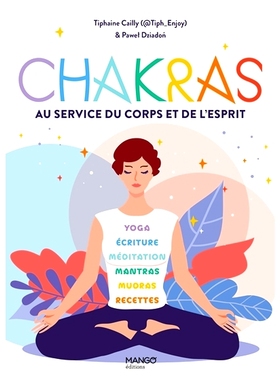 预订 Chakras : vers la santé et la sérénité 脉轮：走向健康和宁静: 9782317028403