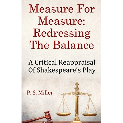 预订 Measure For Measure: Redressing The Balance: A Critical Reappraisal Of Shakespeare’s Play: 9798664911367