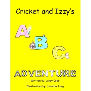 Cricket Adventure and ABC 9780692146439 Izzy’s 预订