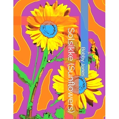预订 Solsikke (Sunflowers): 9798386710866