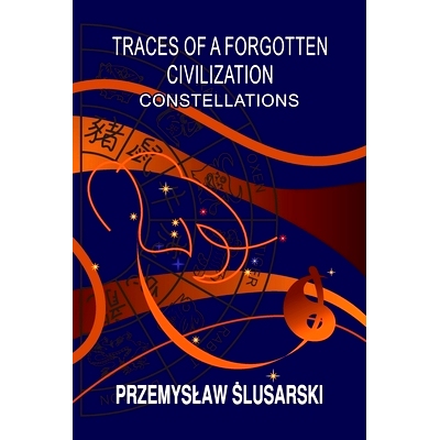 预订 Traces of a forgotten civilization: Constellations: 9788396379634