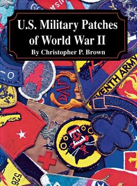 预订 U.S. Military Patches of World War II: 9781563118302