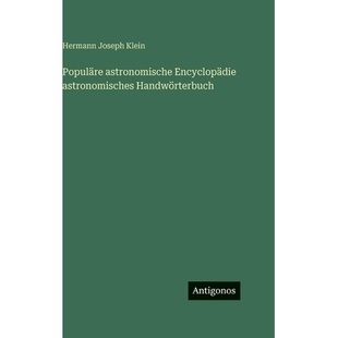 预订 Populäre astronomische Encyclopädie astronomisches Handwörterbuch: 9783386330398