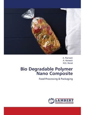 预订 Bio Degradable Polymer Nano Composite 生物可降解聚合物纳米复合材料: 9786202802048