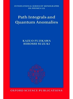 现货 Path Integrals and Quantum Anomalies 路径积分与量子力学: 9780199686704