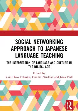 [预订]Social Networking Approach to Japanese Language Teaching