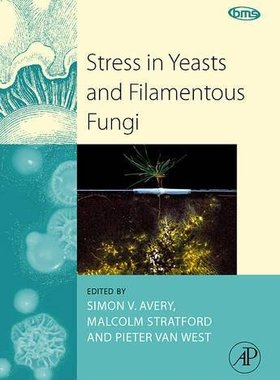 【预订】Stress in Yeasts and Filamentous Fungi