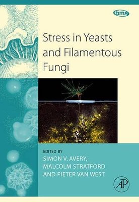 【预订】Stress in Yeasts and Filamentous Fungi