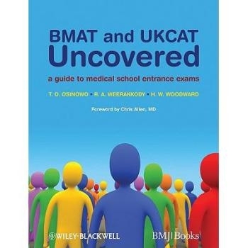 预订 Bmat and Ukcat Uncovered - a Guide to Medical School Entrance Exams Blackwell BMAT 及 UKCAT 医学院考试指南: 9781405