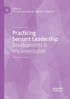 【预订】Practicing Servant Leadership: Developments in Implementation