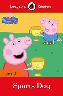 – Peppa Level Readers Ladybird Day Sports Pig 预订