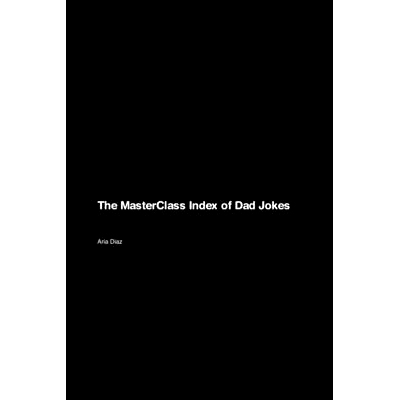 预订 The MasterClass Index of Dad Jokes: 9781779665683
