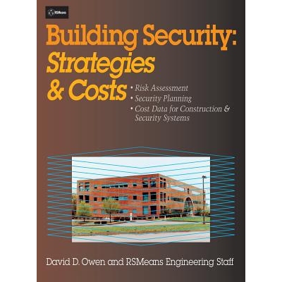 预订 Building Security: Strategies & Costs 建筑安全：策略与成本: 9780876296981