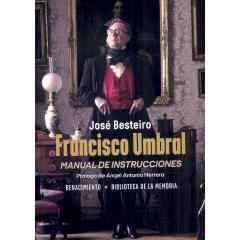 预订 Francisco Umbral, manual de instrucciones: 9788410148116