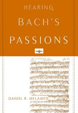 【预订】Hearing Bach’s Passions