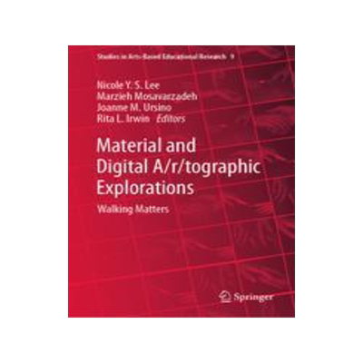 [预订]Material and Digital A/R/Tographic Explorations: Walking Matters 9789819953738