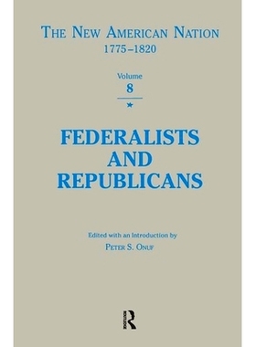 预订 Federalists & Republicans: 9780815304432