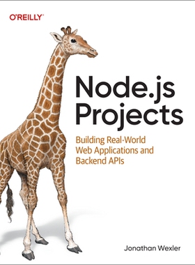 预订 Node.Js Projects: Building Real-World Web Applications and Backend APIs: 9781098173142