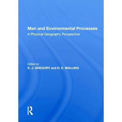 预订 Man And Environmental Processes: A Physical Geography Perspective 人与环境过程：自然地理学的观点: 9780367171711