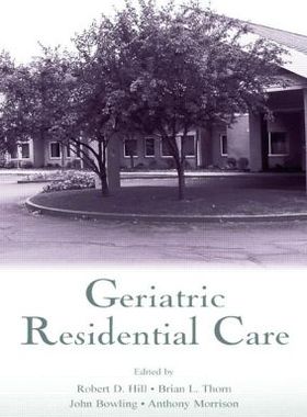 【预订】Geriatric Residential Care