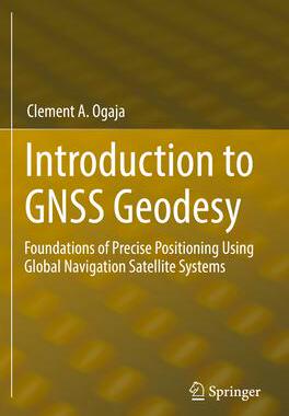 [预订]Introduction to GNSS Geodesy 9783030918231