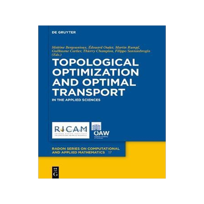 [预订]Topological Optimization and Optimal Transport 9783110439267