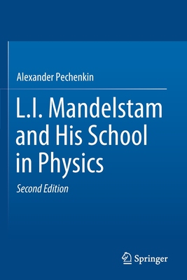 【预订】L.I. Mandelstam and His School in Physics