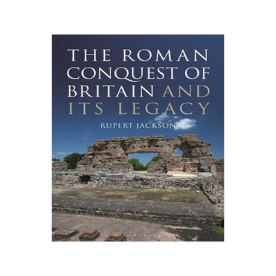 [预订]The Roman Occupation of Britain and its Legacy 9781350149380
