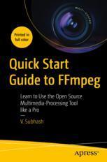 【预订】Quick Start Guide to FFmpeg 9781484287002