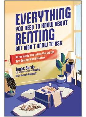 预订 Everything You Need to Know about Renting But Didn’t Know to Ask: All the Insider Dirt to Help You Get the Best De
