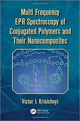 【预售】Multi Frequency EPR Spectroscopy of Conjugated Polymers and Their Nanocomposites
