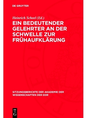 预订 Ein bedeutender Gelehrter an der Schwelle zur Frühaufklärung: Dimitrie Cantemir (1673–1723): 9783112736869