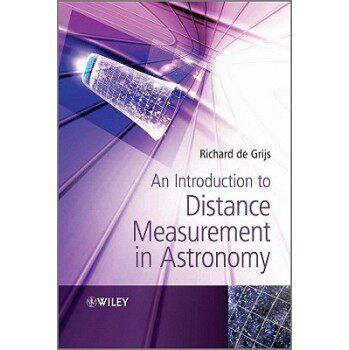 【预订】An Introduction to Distance Measurement in Astronomy