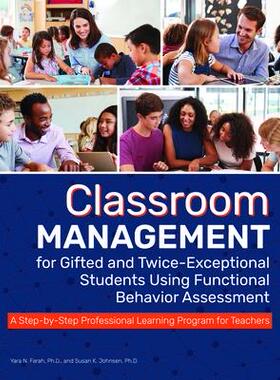 [预订]Classroom Management for Gifted and Twice-Exceptional Students Using Functional Behavior Assessment 9781646320875