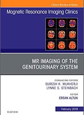 【预售】MRI of the Genitourinary System, An Issue of Magnetic Resonance Imaging Clinics of North America