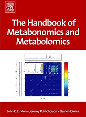 【预订】The Handbook of Metabonomics and Metabolomics