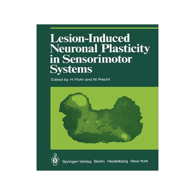 预订 Lesion-Induced Neuronal Plasticity in Sensorimotor Systems