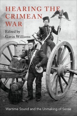 【预订】Hearing the Crimean War