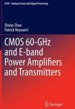 预订 CMOS 60-GHz and E-band Power Amplifiers and Transmitters