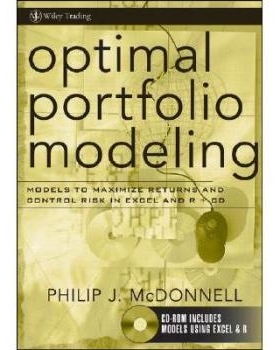 预订 Optimal Portfolio Modeling: Models To Maximize Returns And Control Risk In Excel And R + Ws *有价证券建模：用Excel