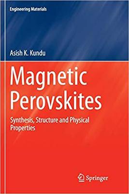 【预售】Magnetic Perovskites: Synthesis, Structure and Physical Properties