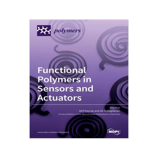 [预订]Functional Polymers in Sensors and Actuators: Fabrication and Analysis 9783039368686