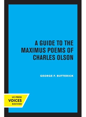 预订 A Guide to The Maximus Poems of Charles Olson 查尔斯·奥尔森马克西姆斯诗歌指南: 9780520318403