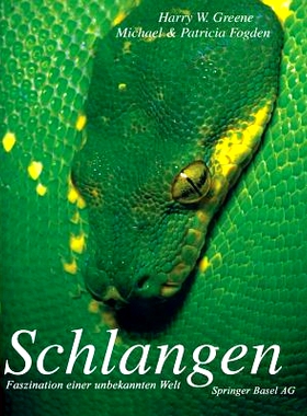 预订 Schlangen: Faszination einer unbekannten Welt: 9783034850742