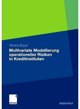 预订 Multivariate Modellierung operationeller Risiken in Kreditinstituten: 9783834934079